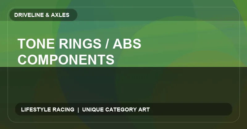 Tone Rings / ABS Components
